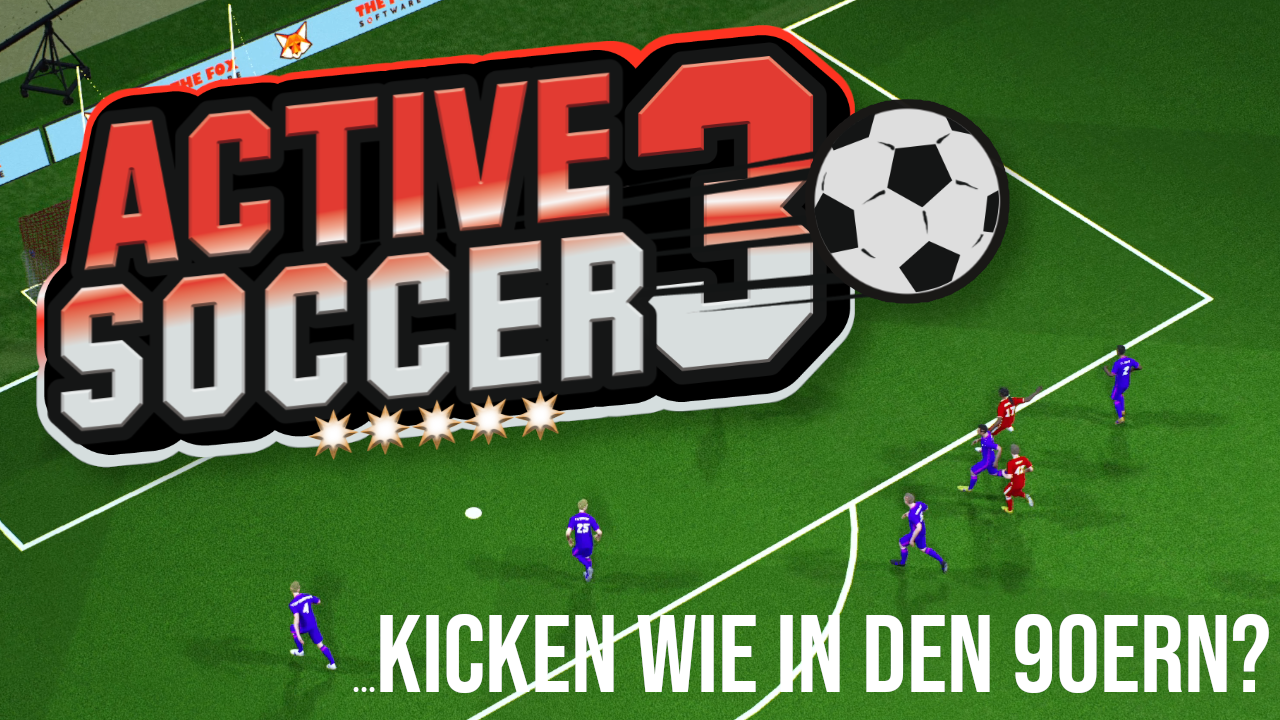 Active Soccer 3 ist da!